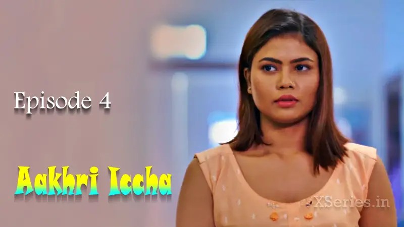 Aakhri Iccha Episode 4 »